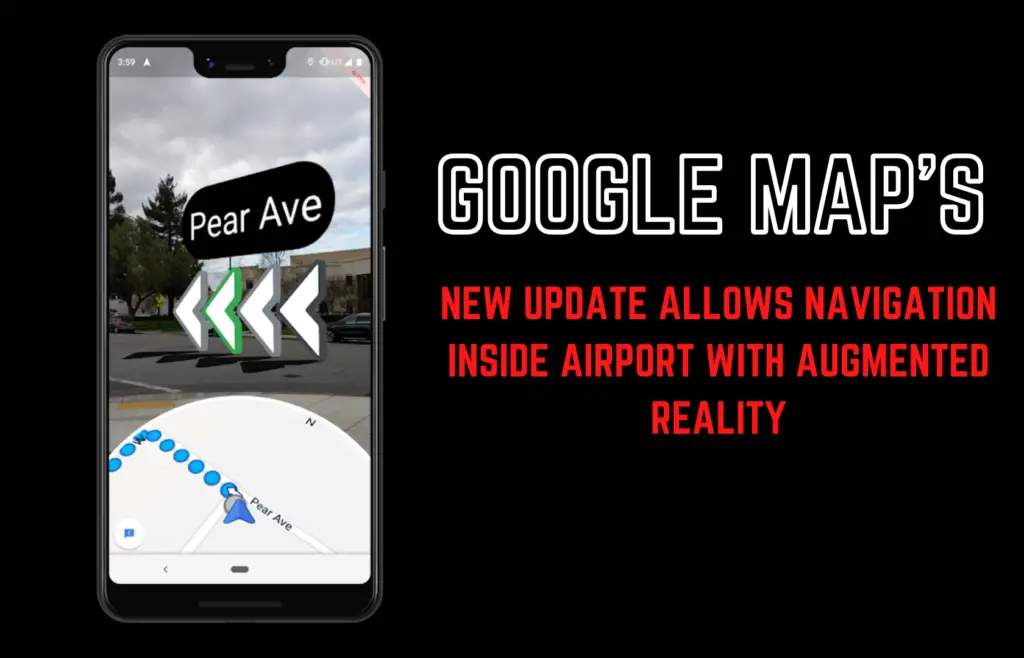 Google map new update global positioning system with Augmented reality