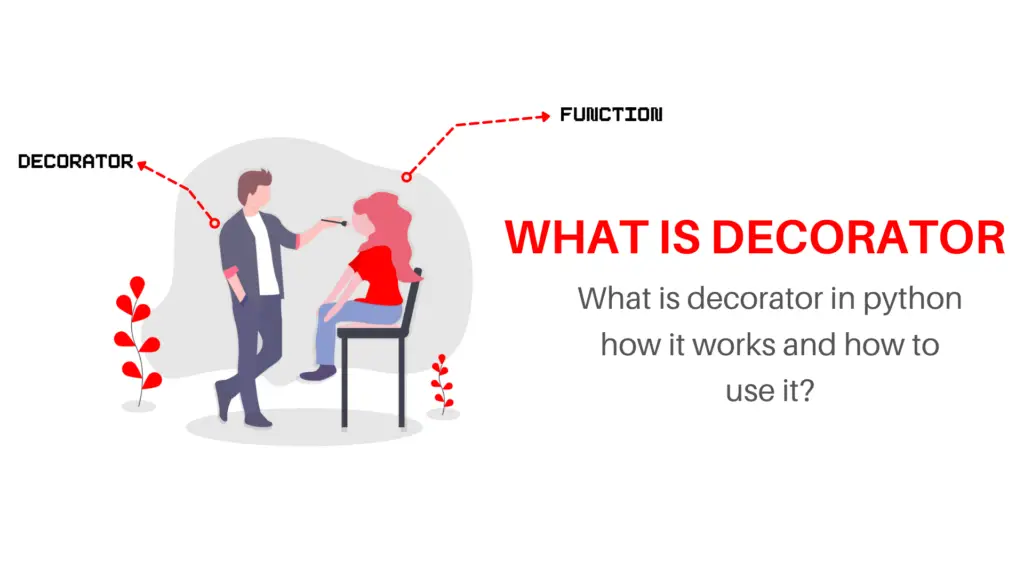 what is decorator in python and how to use it in 2021