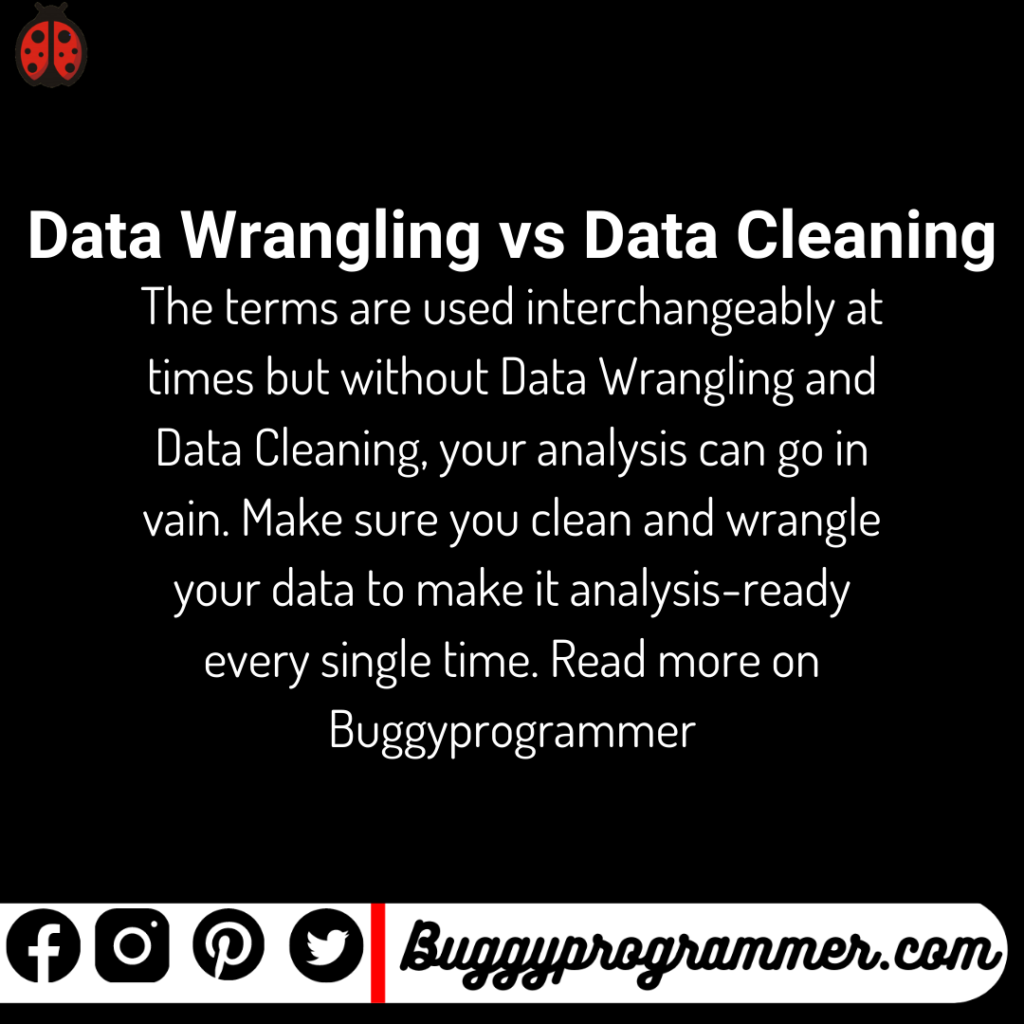 Data Wrangling vs Data Cleaning: get better results