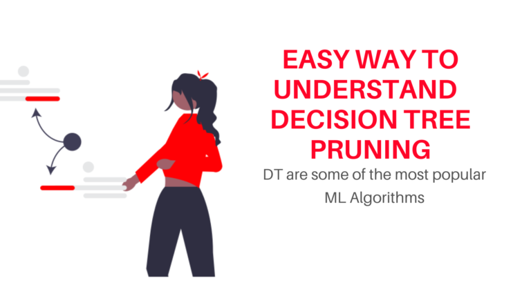 Easy Way To Understand Decision Tree Pruning - Buggy Programmer