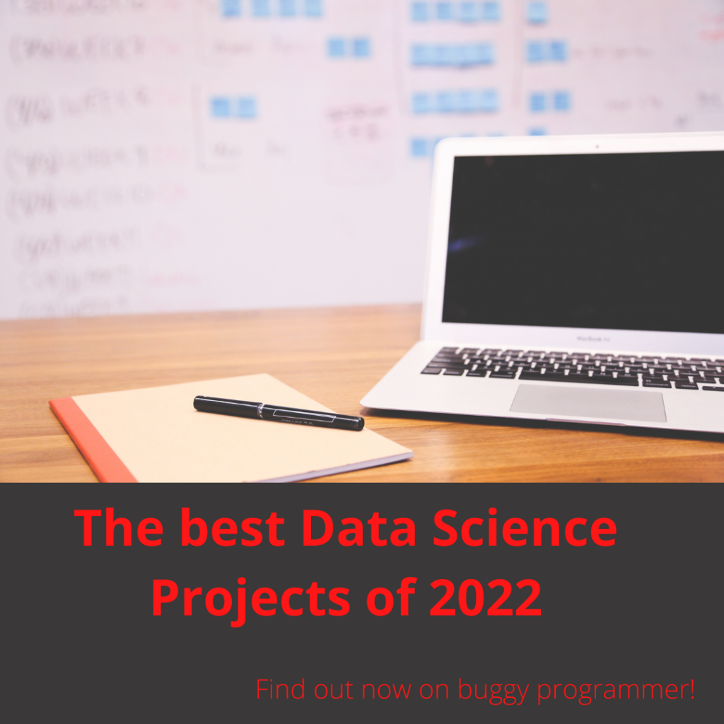 The best Data Science Projects of 2022