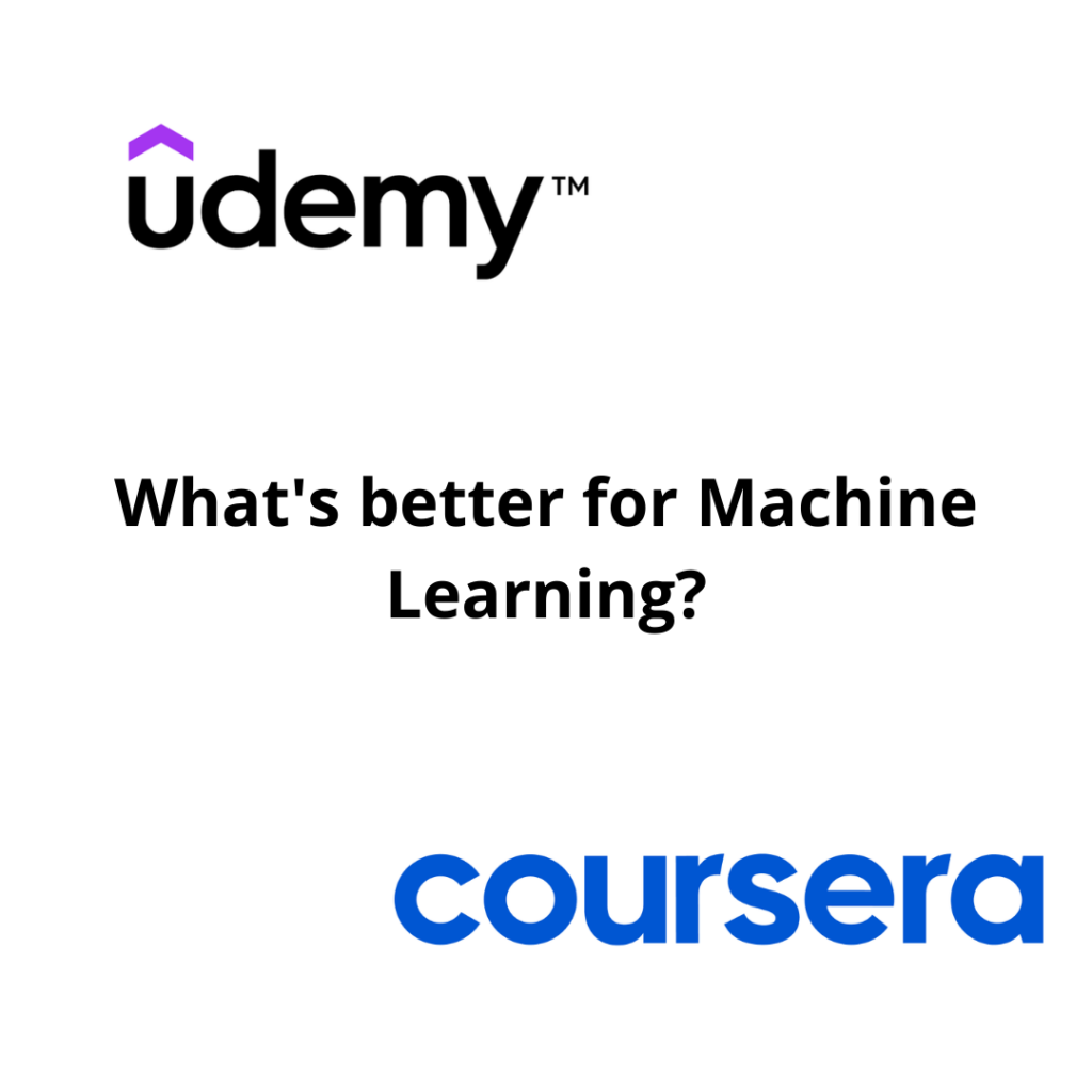  Coursera Vs Udemy For Machine Learning