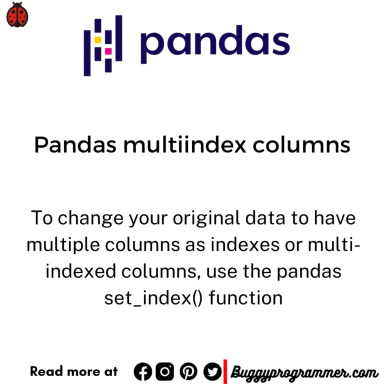 Understand How To Convert Pandas Multiindex Columns To Single Index Columns In 2022 Buggy