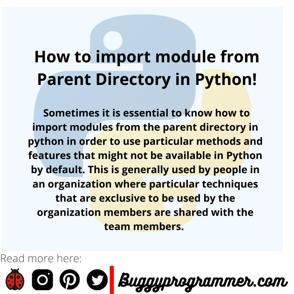 How To Import Module From Parent Directory In Python In 2022? - Buggy  Programmer